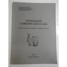 Fiziologie cardiovasculara - Daniela Badita, Monica Dragomir, Adina Olteanu